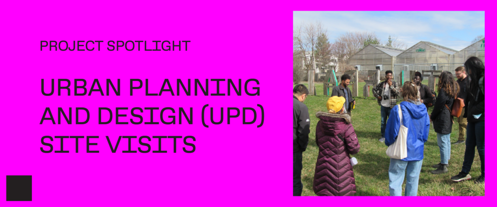Banner graphic with images of students participating and black text on pink background reading "Project Spotlight: UPD Site Visits"